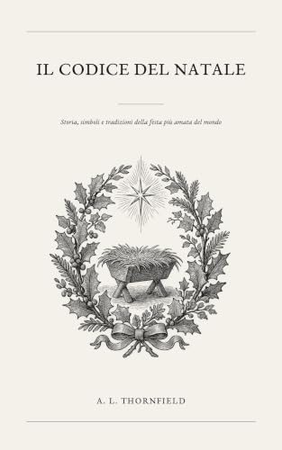 Il Codice del Natale, A. L. Thornfield